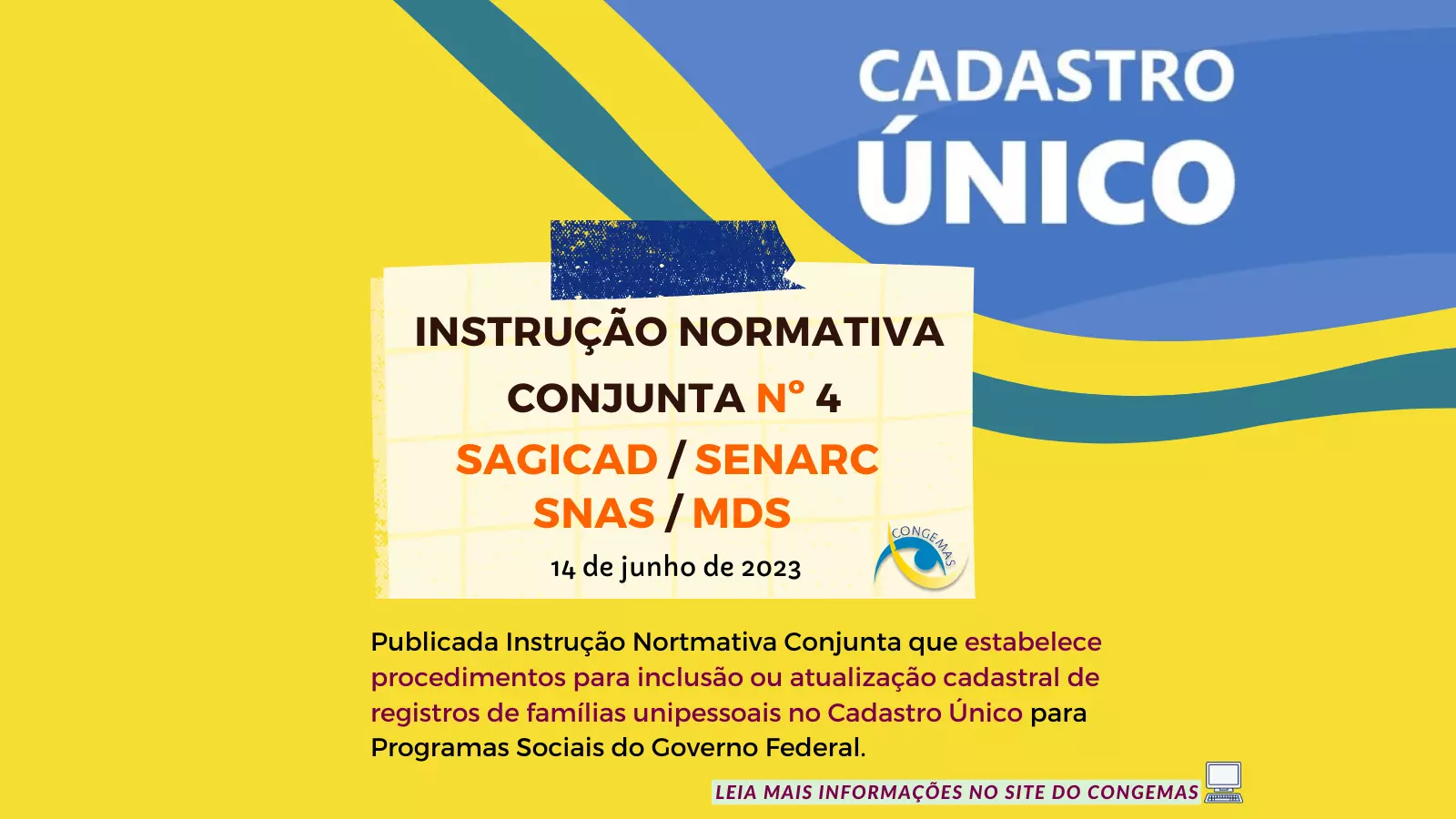 INSTRUÇÃO NORMATIVA CONJUNTA SAGICAD/SENARC/SNAS/MDS Nº 4 - 14/6/23